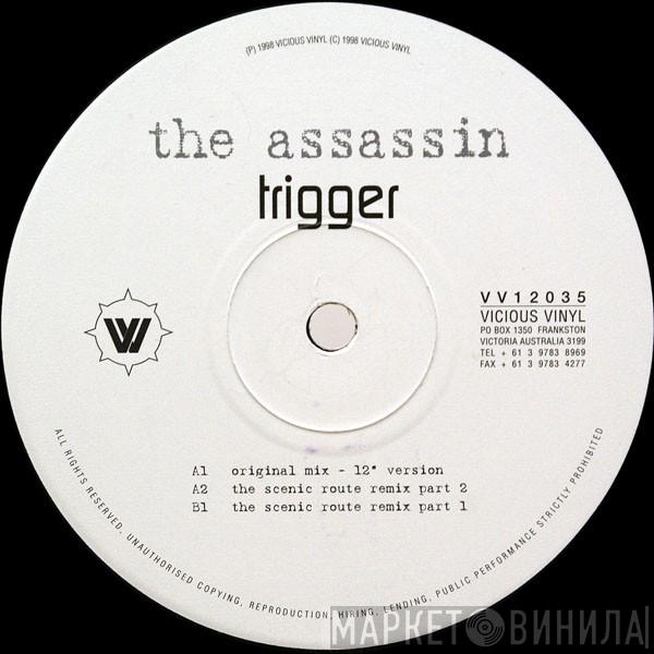 Trigger  - The Assassin