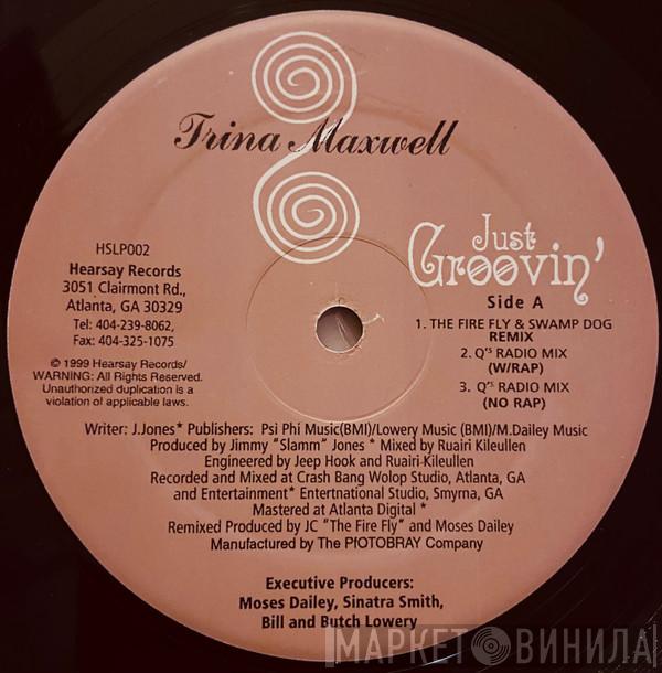 Trina Maxwell - Just Groovin'