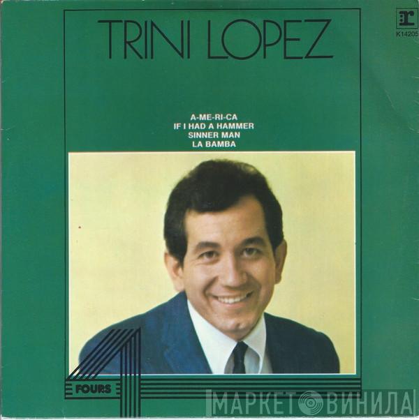 Trini Lopez  - A-me-ri-ca / If I Had A Hammer / Sinner Man / La Bamba