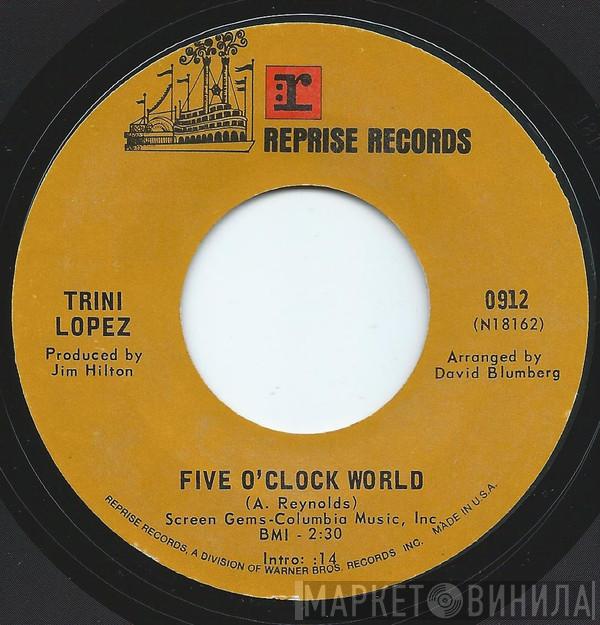  Trini Lopez  - Five O'clock World / You Make My Day
