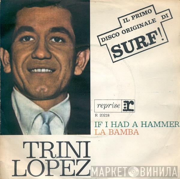  Trini Lopez  - If I Had A Hammer / La Bamba