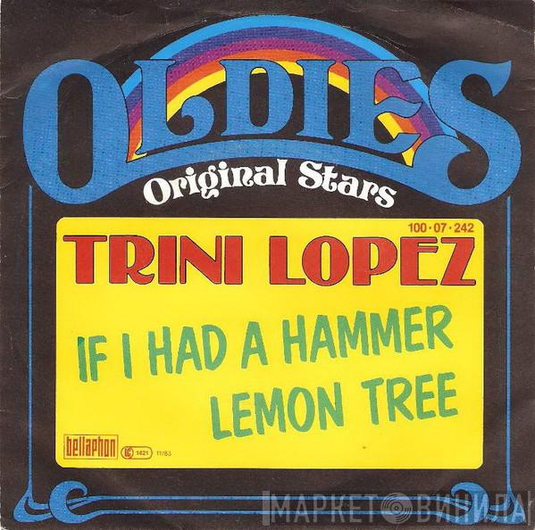  Trini Lopez  - If I Had A Hammer / Lemon Tree