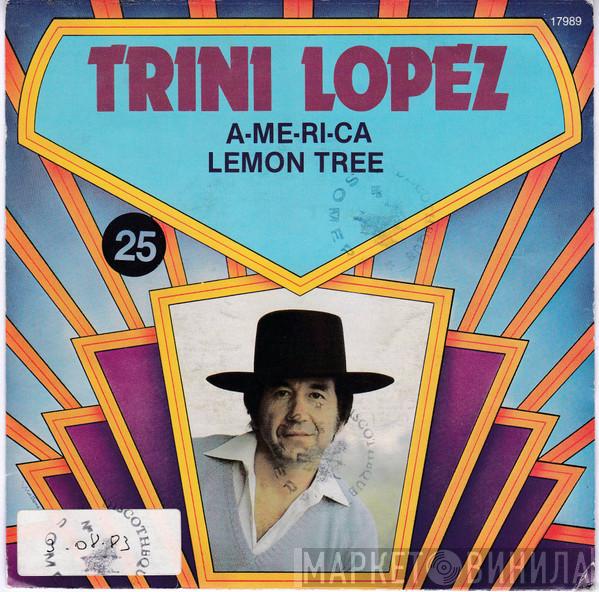  Trini Lopez  - A-Me-Ri-Ca