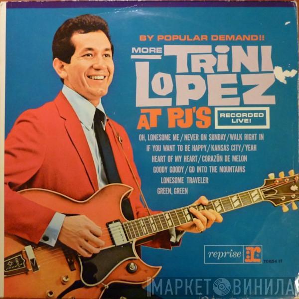  Trini Lopez  - By Popular Demand More Trini Lopez At P.J.'s