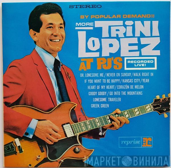  Trini Lopez  - By Popular Demand More Trini Lopez At P.J.'s