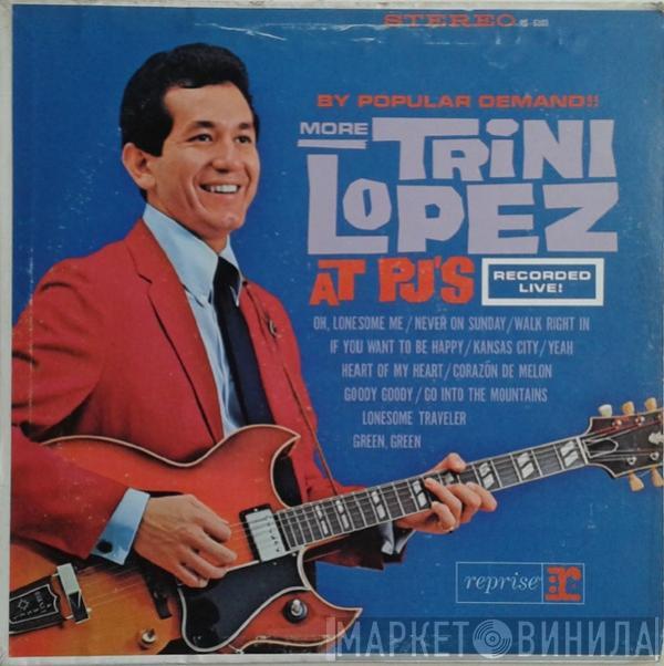  Trini Lopez  - By Popular Demand More Trini Lopez At P.J.'s