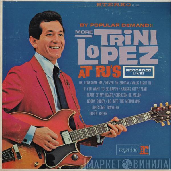  Trini Lopez  - By Popular Demand More Trini Lopez At P.J.'s
