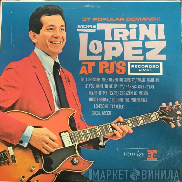  Trini Lopez  - By Popular Demand More Trini Lopez At P.J.'s