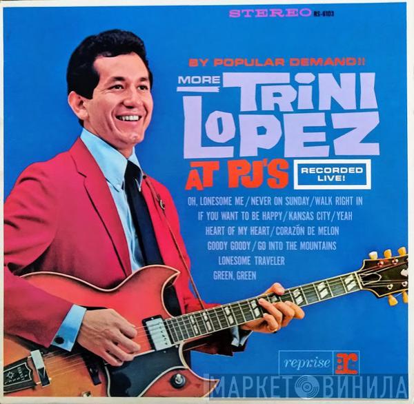  Trini Lopez  - By Popular Demand More Trini Lopez At P.J.'s