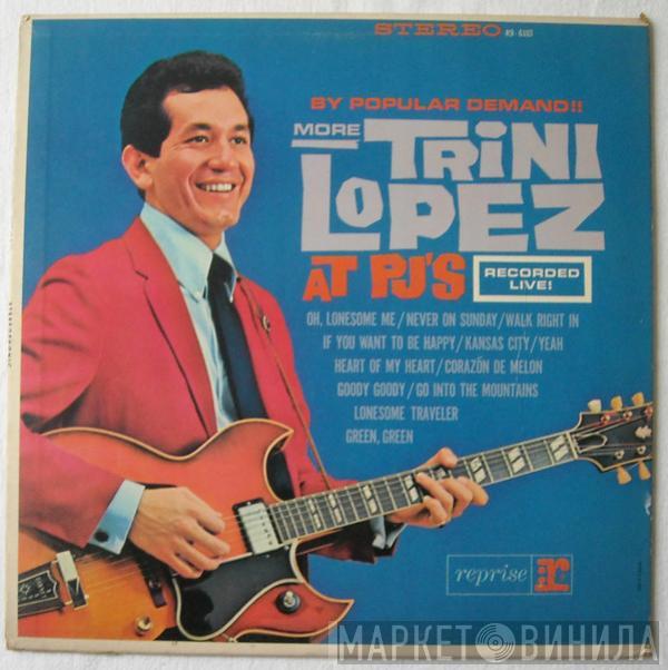  Trini Lopez  - By Popular Demand More Trini Lopez At P.J.'s