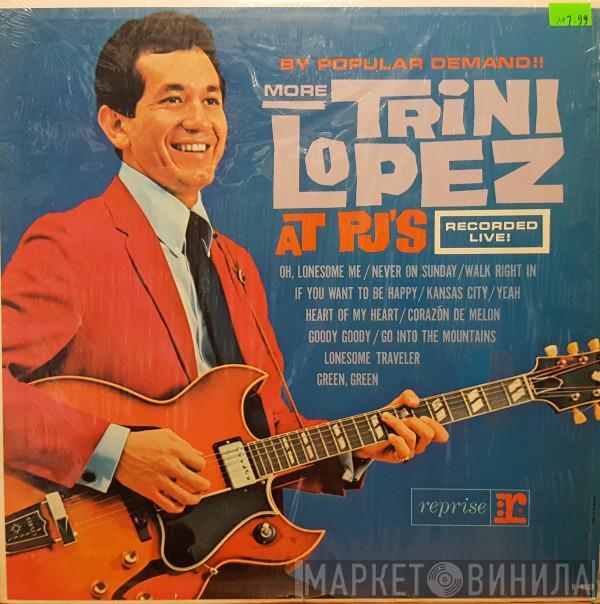  Trini Lopez  - By Popular Demand More Trini Lopez At P.J.'s