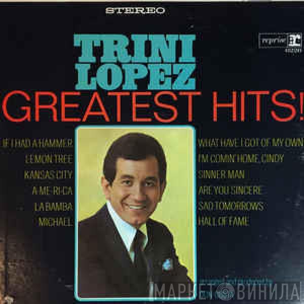 Trini Lopez - Greatest Hits