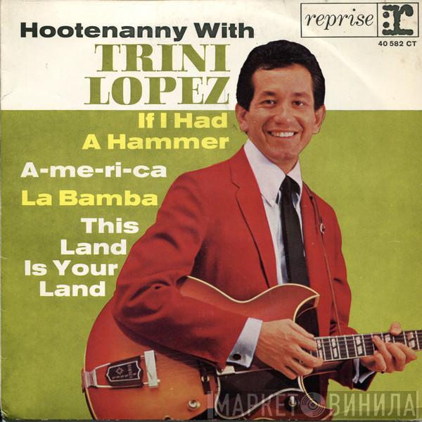  Trini Lopez  - Hootenanny With Trini Lopez