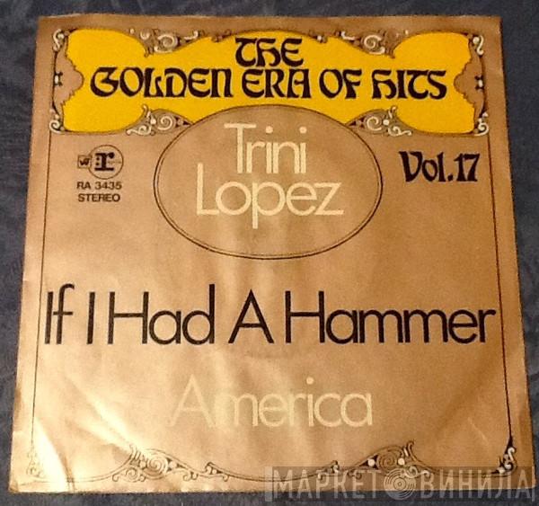 Trini Lopez - If I Had A Hammer / America
