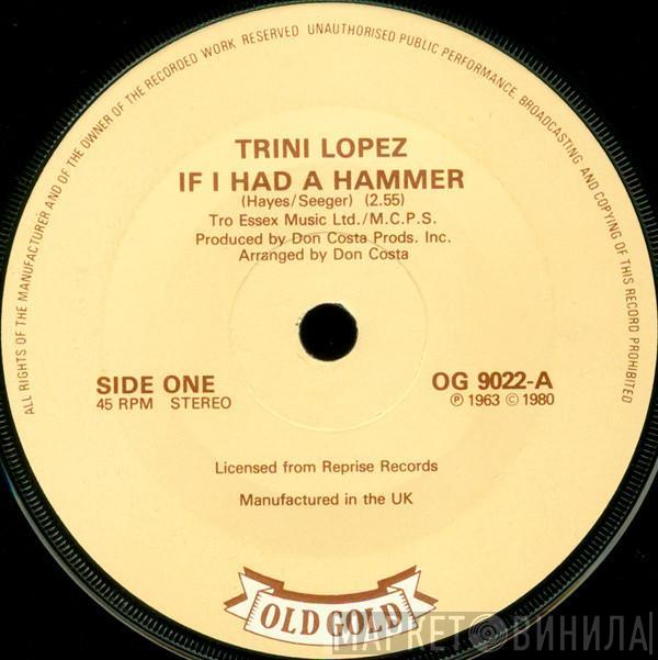  Trini Lopez  - If I Had A Hammer