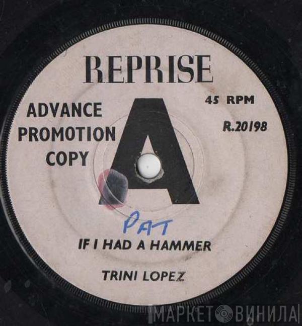  Trini Lopez  - If I Had A Hammer