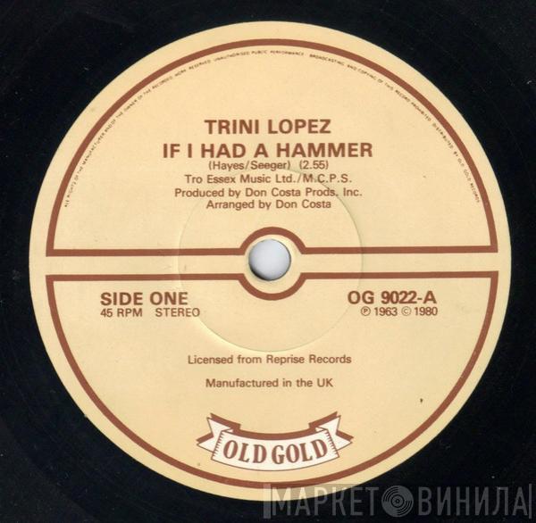 Trini Lopez - If I Had A Hammer