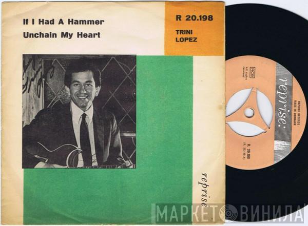  Trini Lopez  - If I Had A Hammer