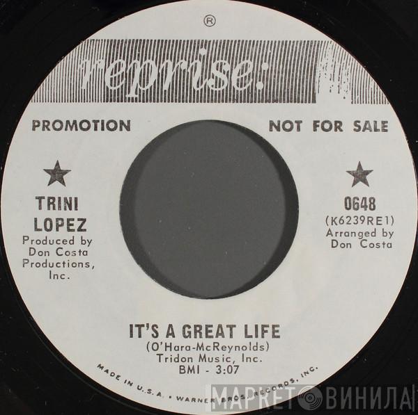  Trini Lopez  - It's A Great Life