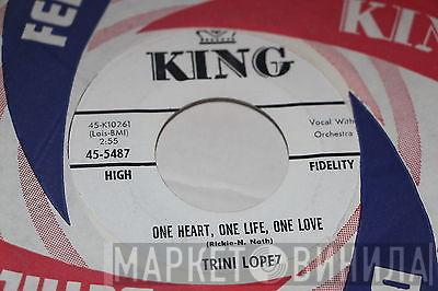  Trini Lopez  - One Heart, One Life, One Love