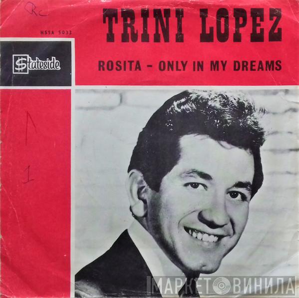  Trini Lopez  - Rosita