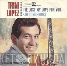  Trini Lopez  - Sad Tomorrows