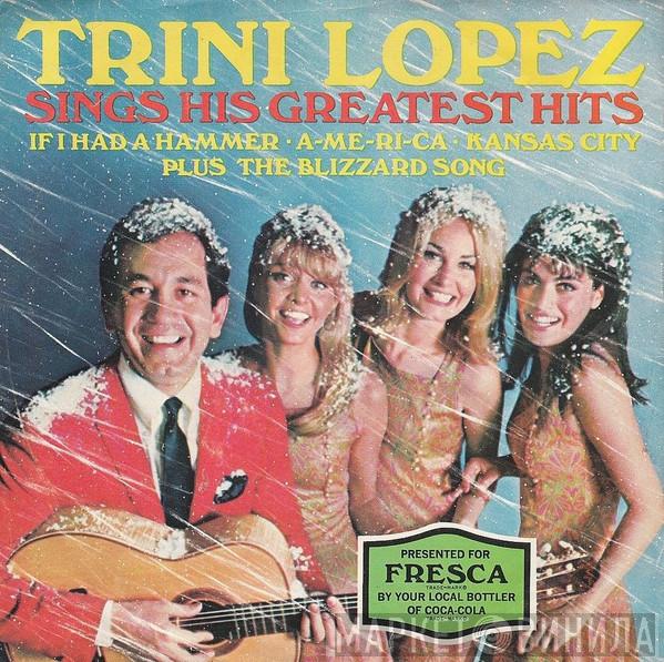  Trini Lopez  - Sings His Greatest Hits