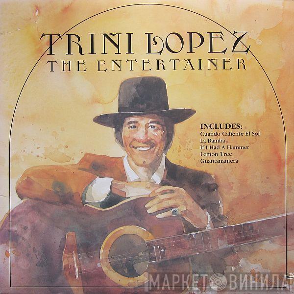  Trini Lopez  - The Entertainer