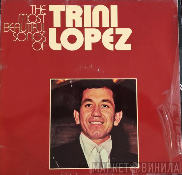  Trini Lopez  - The Most Beautiful Songs Of Trini Lopez