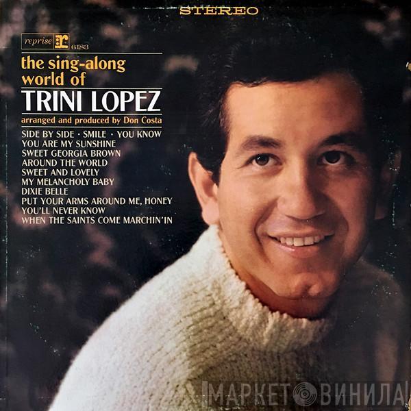  Trini Lopez  - The Sing-Along World Of Trini Lopez