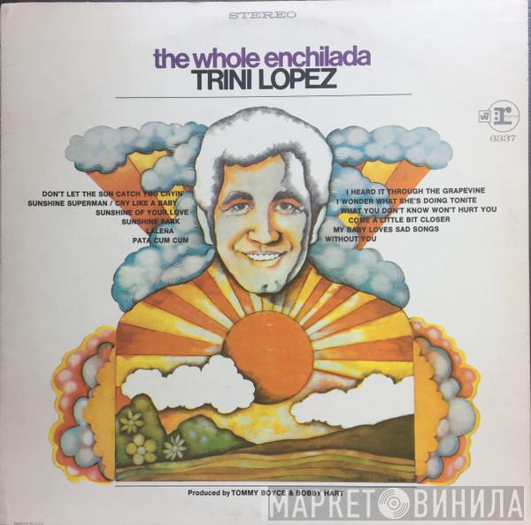  Trini Lopez  - The Whole Enchilada