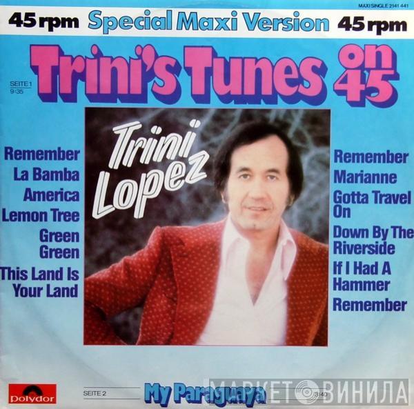  Trini Lopez  - Trini's Tunes