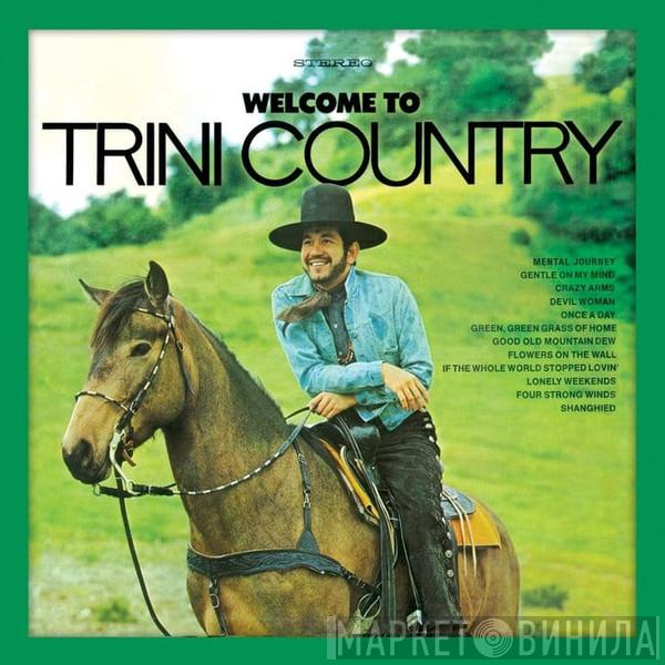  Trini Lopez  - Welcome To Trini Country