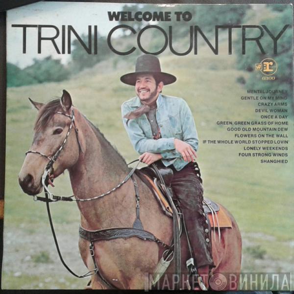 Trini Lopez - Welcome To Trini Country