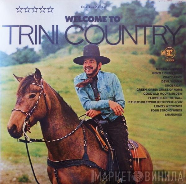  Trini Lopez  - Welcome To Trini Country