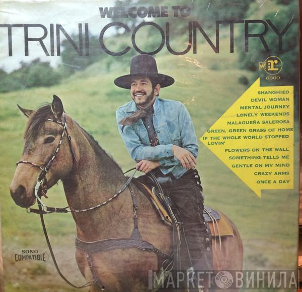  Trini Lopez  - Welcome To Trini Country