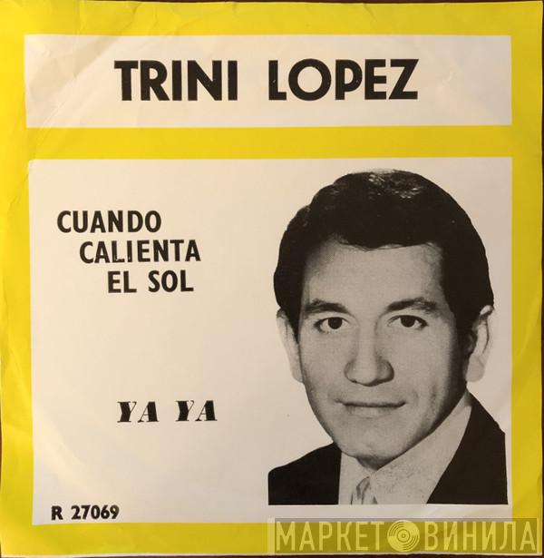  Trini Lopez  - Ya Ya