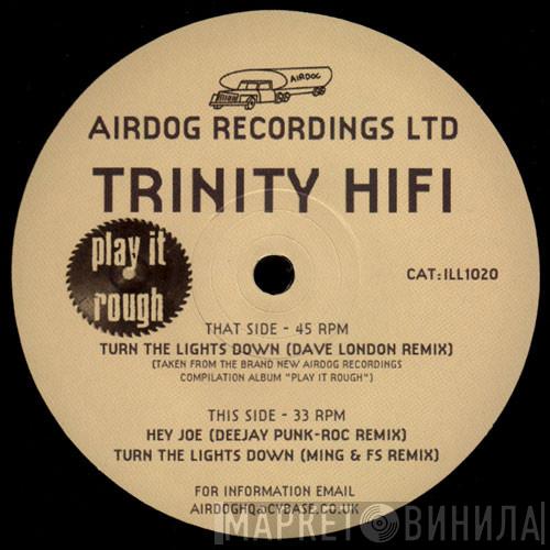 Trinity Hi-Fi - Turn The Lights Down