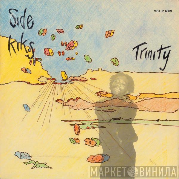 Trinity  - Side Kiks