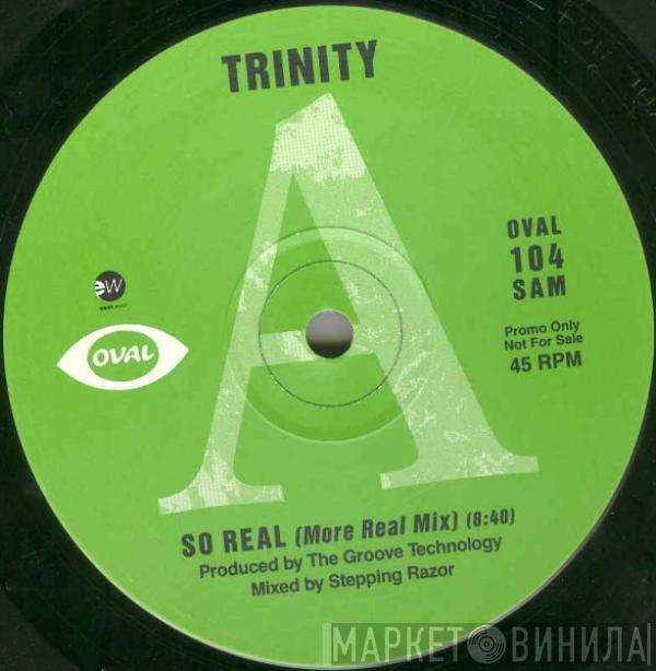 Trinity  - So Real