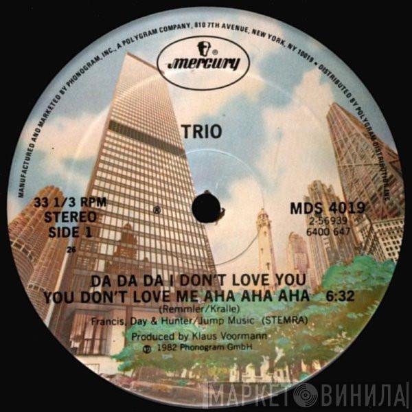 Trio  - Da Da Da  I Don't Love You You Don't Love Me Aha Aha Aha