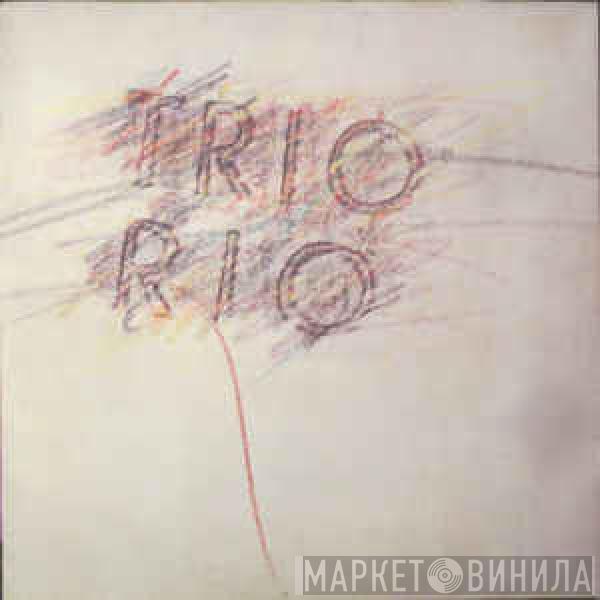  Trio Rio  - New York - Rio - Tokyo