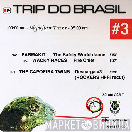  - Trip Do Brasil #3