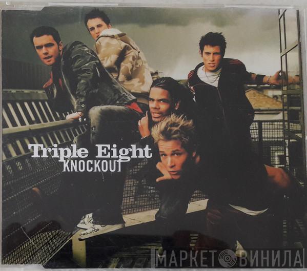  Triple Eight  - Knockout