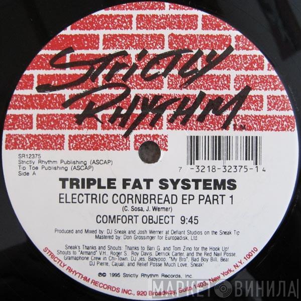 Triple Fat Systems - Electric Cornbread EP Part 1