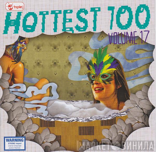  - Triple J's Hottest 100 Volume 17