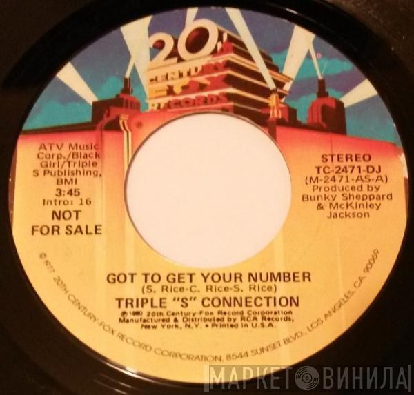 Triple S Connection - Got To Get Your Number