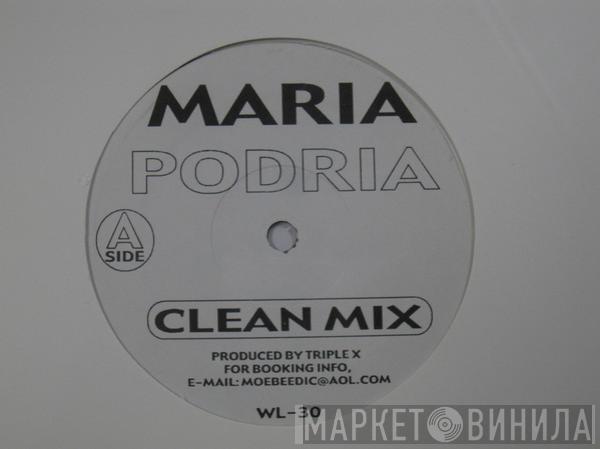 Triple X  - Maria Podria