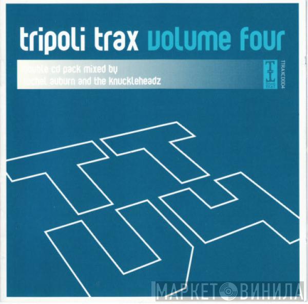  - Tripoli Trax Volume Four