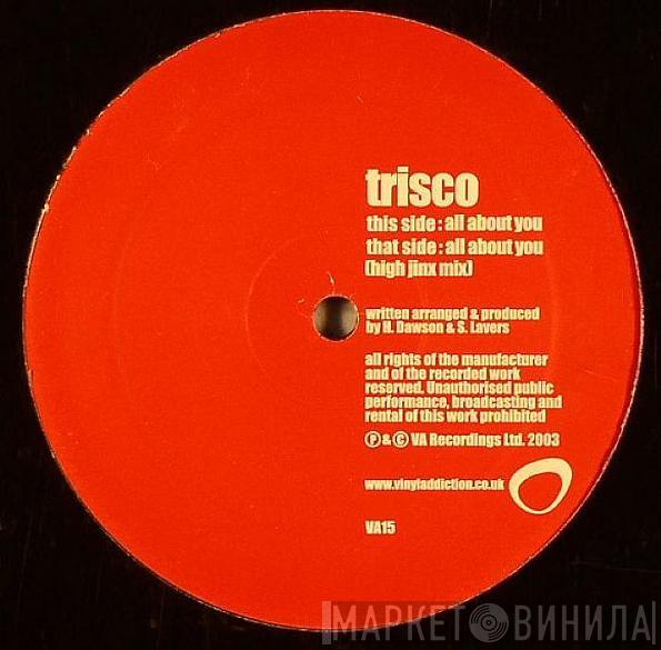 Trisco - All About You